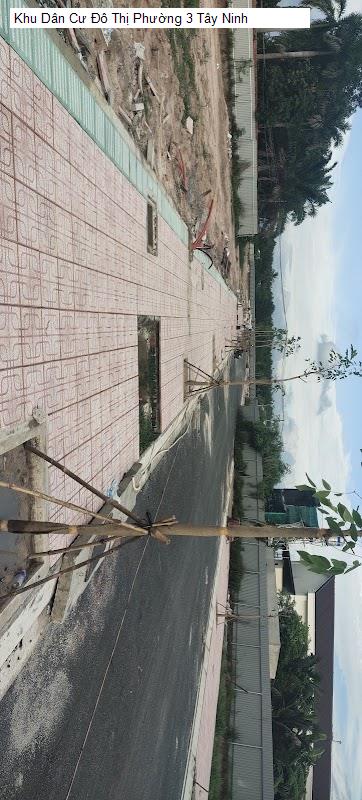Khu Dân Cư Đô Thị Phường 3 Tây Ninh