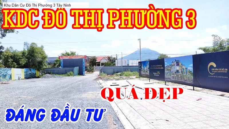 Khu Dân Cư Đô Thị Phường 3 Tây Ninh