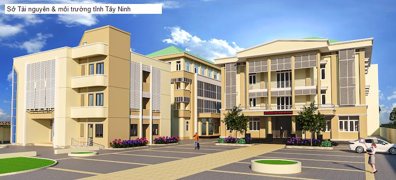 Sở Tài nguyên & môi trường tỉnh Tây Ninh