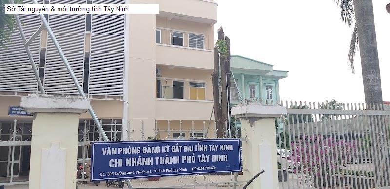 Sở Tài nguyên & môi trường tỉnh Tây Ninh