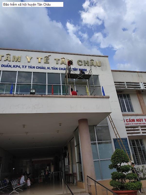 Bảo hiểm xã hội huyện Tân Châu