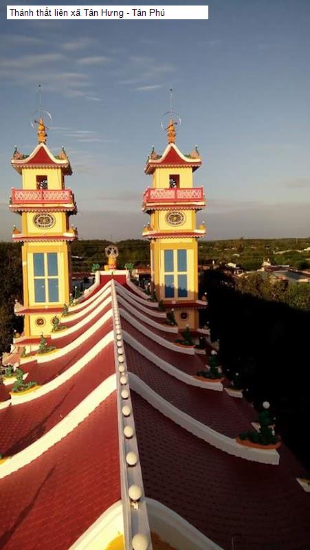 Thánh thất liên xã Tân Hưng - Tân Phú