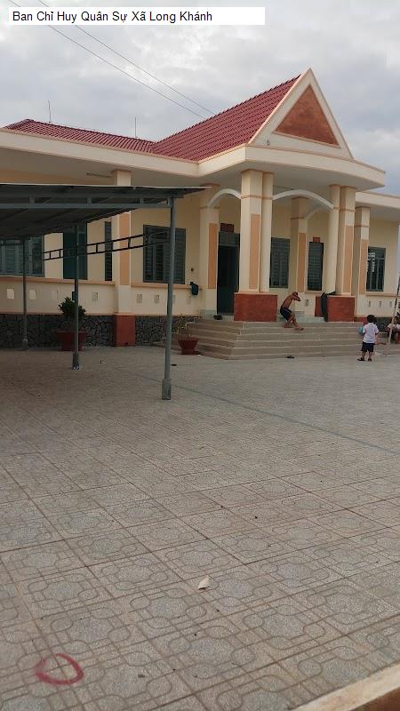 Ban Chỉ Huy Quân Sự Xã Long Khánh