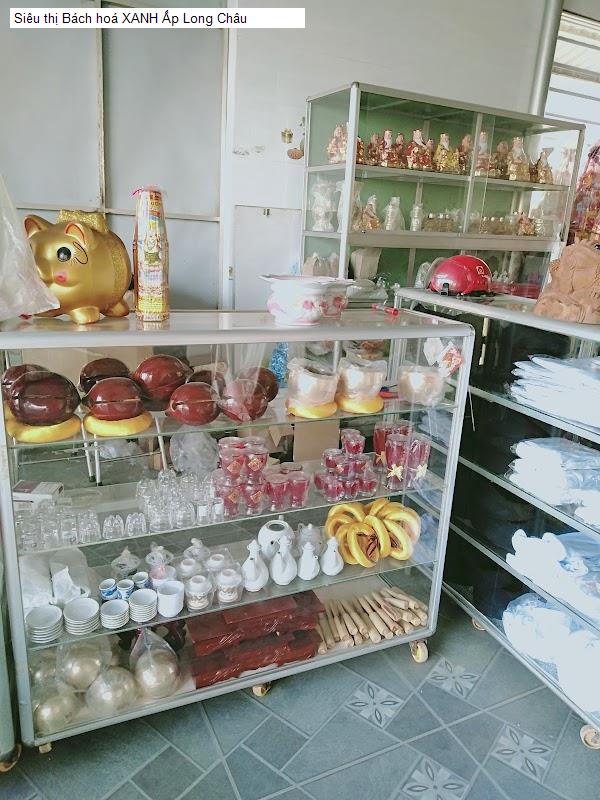 Siêu thị Bách hoá XANH Ấp Long Châu
