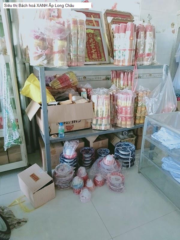 Siêu thị Bách hoá XANH Ấp Long Châu