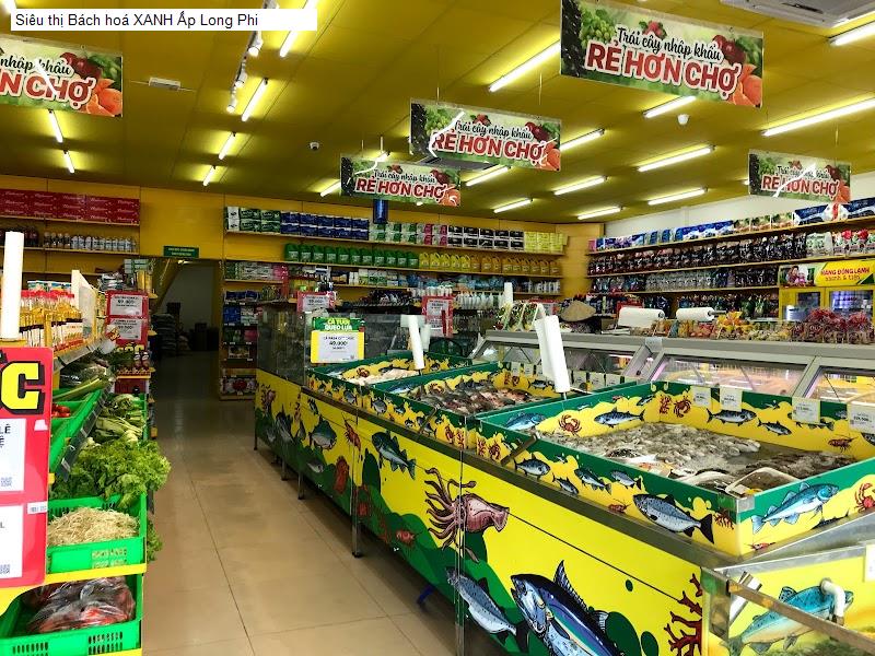 Siêu thị Bách hoá XANH Ấp Long Phi