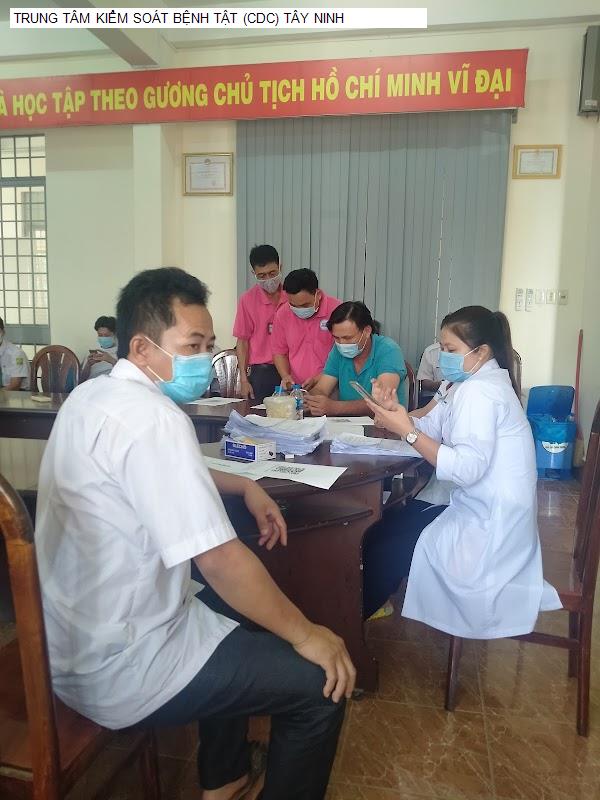 TRUNG TÂM KIỂM SOÁT BỆNH TẬT (CDC) TÂY NINH