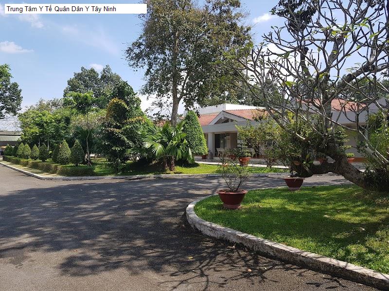 Trung Tâm Y Tế Quân Dân Y Tây Ninh