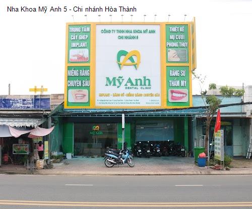 Nha Khoa Mỹ Anh 5 - Chi nhánh Hòa Thành